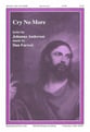 Cry No More SATB choral sheet music cover